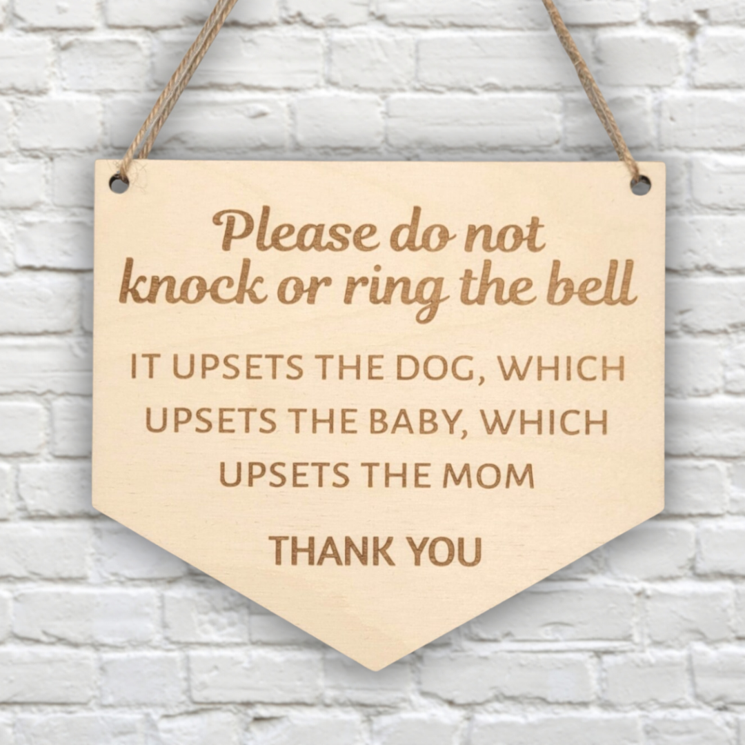 Do Not Knock Or Ring The Bell Sign